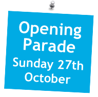 Opening  Parade
Sunday 27th October 